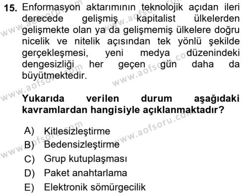 İletişim Sosyolojisi Dersi 2022 - 2023 Yılı Yaz Okulu Sınavı 15. Soru