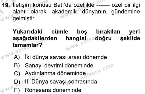 İletişim Sosyolojisi Dersi 2024 - 2025 Yılı (Vize) Ara Sınavı 19. Soru