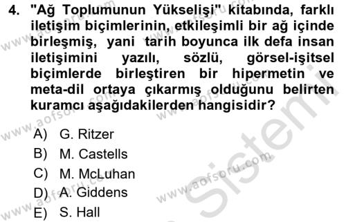 Medya Sosyolojisi Dersi 2023 - 2024 Yılı (Final) Dönem Sonu Sınavı 4. Soru