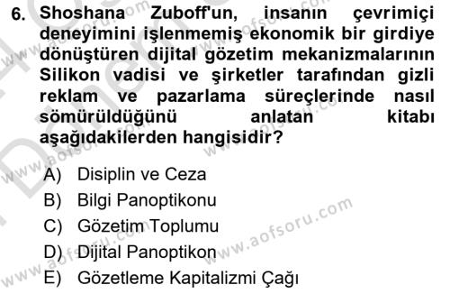 Medya Sosyolojisi Dersi 2023 - 2024 Yılı (Final) Dönem Sonu Sınavı 6. Soru