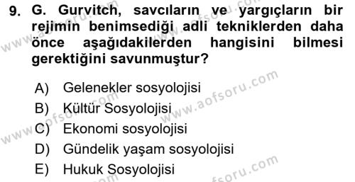 Hukuk Sosyolojisi Dersi 2022 - 2023 Yılı Yaz Okulu Sınavı 9. Soru