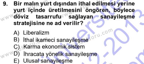 Türkiye´nin Toplumsal Yapısı Dersi 2012 - 2013 Yılı (Final) Dönem Sonu Sınavı 9. Soru