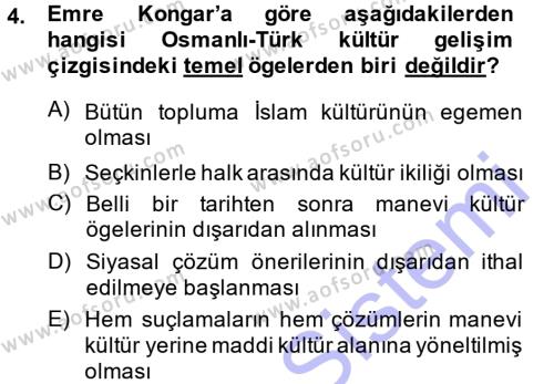Türkiye´nin Toplumsal Yapısı Dersi 2013 - 2014 Yılı (Final) Dönem Sonu Sınavı 4. Soru
