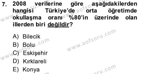 Türkiye´nin Toplumsal Yapısı Dersi 2013 - 2014 Yılı (Final) Dönem Sonu Sınavı 7. Soru