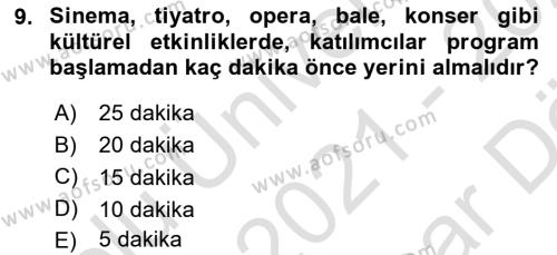 Sosyal Davranış ve Protokol Dersi 2021 - 2022 Yılı (Vize) Ara Sınavı 9. Soru