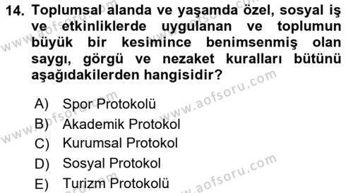 Sosyal Davranış ve Protokol Dersi 2021 - 2022 Yılı (Final) Dönem Sonu Sınavı 14. Soru