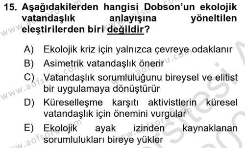 Çevre Sosyolojisi Dersi 2020 - 2021 Yılı Yaz Okulu Sınavı 15. Soru