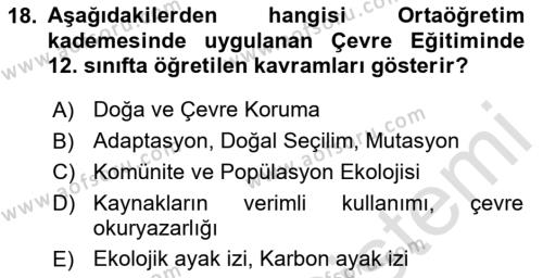 Çevre Sosyolojisi Dersi 2020 - 2021 Yılı Yaz Okulu Sınavı 18. Soru