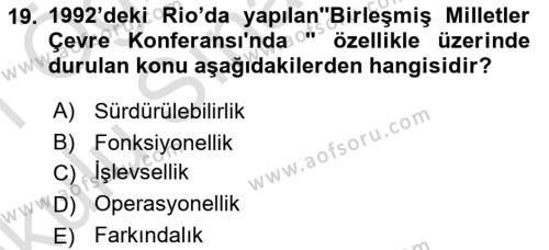 Çevre Sosyolojisi Dersi 2020 - 2021 Yılı Yaz Okulu Sınavı 19. Soru