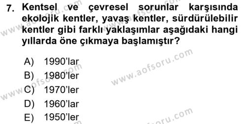 Çevre Sosyolojisi Dersi 2021 - 2022 Yılı Yaz Okulu Sınavı 7. Soru