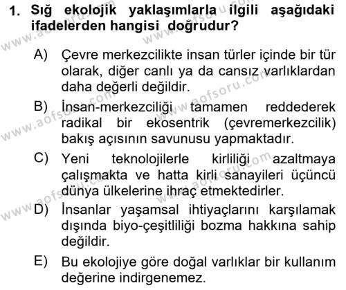 Çevre Sosyolojisi Dersi 2022 - 2023 Yılı Yaz Okulu Sınavı 1. Soru