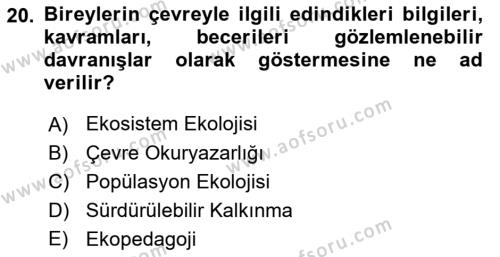 Çevre Sosyolojisi Dersi 2022 - 2023 Yılı Yaz Okulu Sınavı 20. Soru