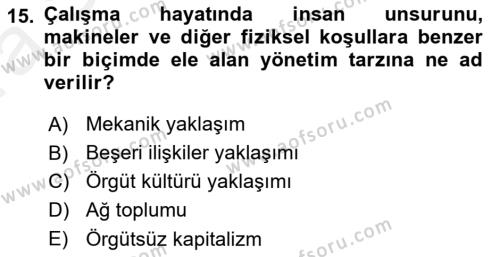 Çalışma Sosyolojisi Dersi 2018 - 2019 Yılı (Vize) Ara Sınavı 15. Soru