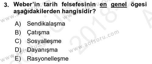 Çalışma Sosyolojisi Dersi 2018 - 2019 Yılı (Vize) Ara Sınavı 3. Soru