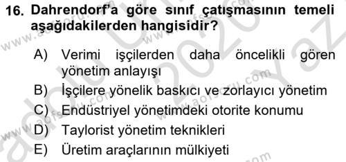 Çalışma Sosyolojisi Dersi 2020 - 2021 Yılı Yaz Okulu Sınavı 16. Soru