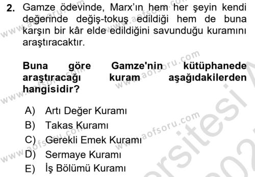 Çalışma Sosyolojisi Dersi 2024 - 2025 Yılı (Vize) Ara Sınavı 2. Soru