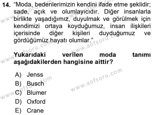 Tüketim Sosyolojisi Dersi 2020 - 2021 Yılı Yaz Okulu Sınavı 14. Soru