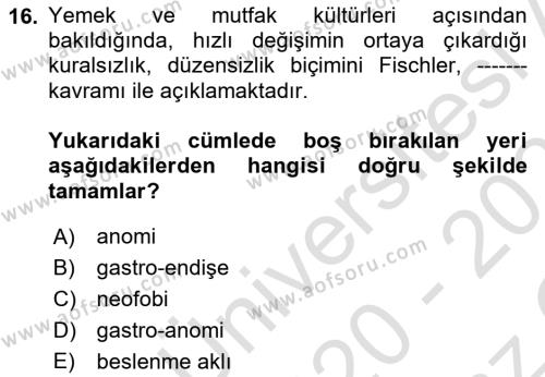 Tüketim Sosyolojisi Dersi 2020 - 2021 Yılı Yaz Okulu Sınavı 16. Soru