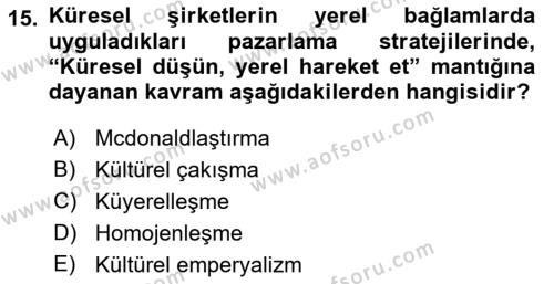 Tüketim Sosyolojisi Dersi 2021 - 2022 Yılı (Vize) Ara Sınavı 15. Soru