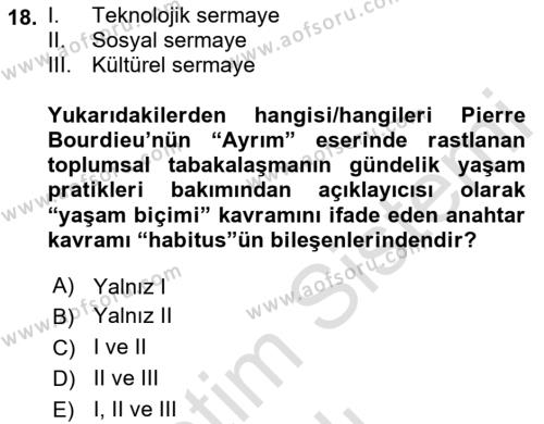 Tüketim Sosyolojisi Dersi 2021 - 2022 Yılı (Vize) Ara Sınavı 18. Soru