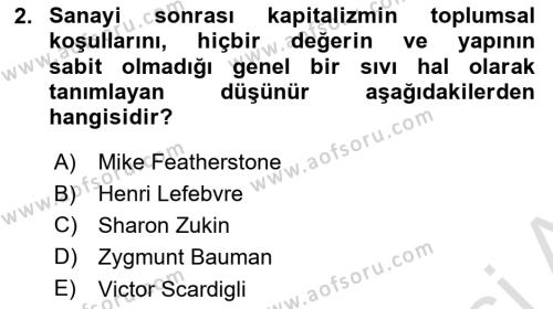 Tüketim Sosyolojisi Dersi 2021 - 2022 Yılı (Vize) Ara Sınavı 2. Soru