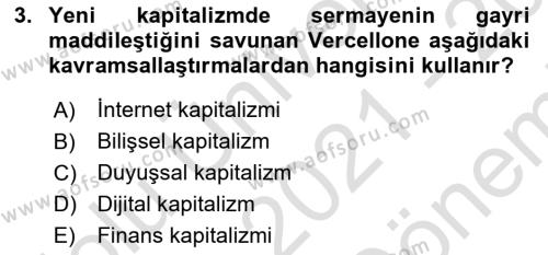 Tüketim Sosyolojisi Dersi 2021 - 2022 Yılı (Final) Dönem Sonu Sınavı 3. Soru