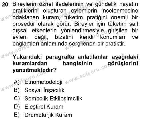 Tüketim Sosyolojisi Dersi 2022 - 2023 Yılı Yaz Okulu Sınavı 20. Soru