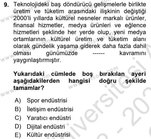 Tüketim Sosyolojisi Dersi 2022 - 2023 Yılı Yaz Okulu Sınavı 9. Soru