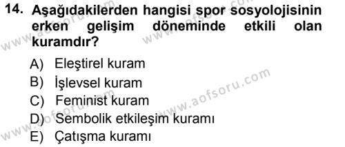Spor Bilimlerine Giriş Dersi 2012 - 2013 Yılı (Vize) Ara Sınavı 14. Soru