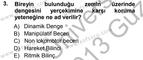 Spor Bilimlerine Giriş Dersi 2012 - 2013 Yılı (Vize) Ara Sınavı 3. Soru
