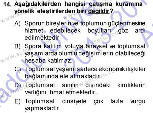 Spor Bilimlerine Giriş Dersi 2013 - 2014 Yılı (Vize) Ara Sınavı 14. Soru