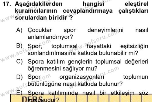 Spor Bilimlerine Giriş Dersi 2015 - 2016 Yılı (Vize) Ara Sınavı 17. Soru
