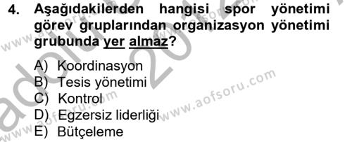 Spor Yönetimi Dersi 2012 - 2013 Yılı (Vize) Ara Sınavı 4. Soru