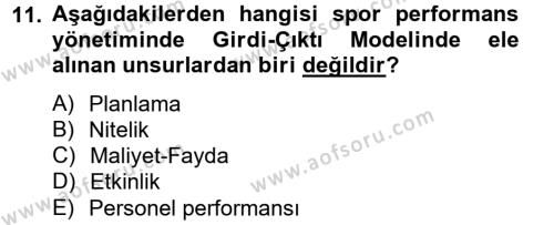 Spor Yönetimi Dersi 2013 - 2014 Yılı (Final) Dönem Sonu Sınavı 11. Soru