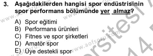 Spor Yönetimi Dersi 2013 - 2014 Yılı (Final) Dönem Sonu Sınavı 3. Soru