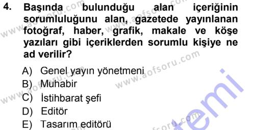 Spor ve Medya İlişkisi Dersi 2012 - 2013 Yılı (Final) Dönem Sonu Sınavı 4. Soru