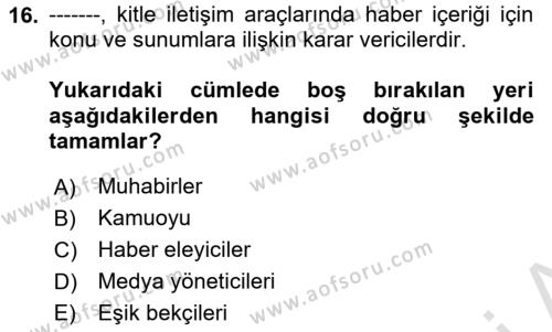 Spor ve Medya İlişkisi Dersi 2023 - 2024 Yılı (Vize) Ara Sınavı 16. Soru