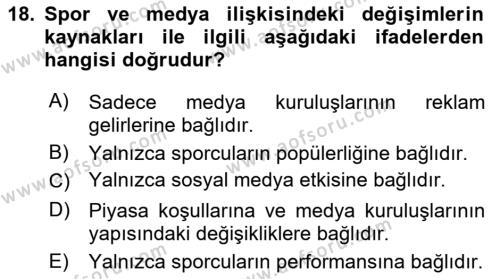 Spor ve Medya İlişkisi Dersi 2023 - 2024 Yılı (Vize) Ara Sınavı 18. Soru