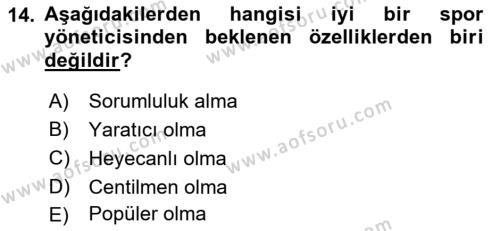 Sporda Liderlik Dersi 2022 - 2023 Yılı (Vize) Ara Sınavı 14. Soru