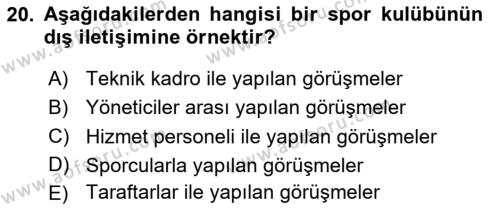 Sporda Liderlik Dersi 2024 - 2025 Yılı (Vize) Ara Sınavı 20. Soru