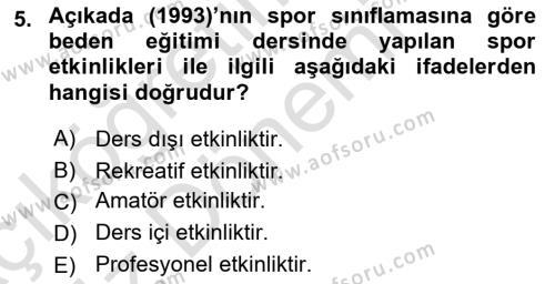 Spor Eğitimi Dersi 2022 - 2023 Yılı (Vize) Ara Sınavı 5. Soru