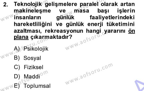 Boş Zaman ve Rekreasyon Yönetimi Dersi 2013 - 2014 Yılı (Vize) Ara Sınavı 2. Soru