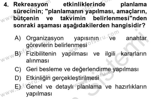 Boş Zaman ve Rekreasyon Yönetimi Dersi 2023 - 2024 Yılı Yaz Okulu Sınavı 4. Soru