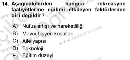 Boş Zaman ve Rekreasyon Yönetimi Dersi 2024 - 2025 Yılı (Vize) Ara Sınavı 14. Soru