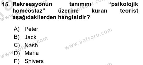 Boş Zaman ve Rekreasyon Yönetimi Dersi 2024 - 2025 Yılı (Vize) Ara Sınavı 15. Soru