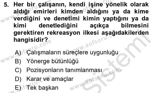 Boş Zaman ve Rekreasyon Yönetimi Dersi 2024 - 2025 Yılı (Vize) Ara Sınavı 5. Soru