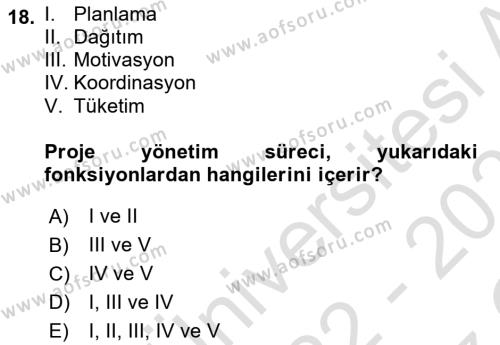 Etkinlik Yönetimi Dersi 2022 - 2023 Yılı Yaz Okulu Sınavı 18. Soru