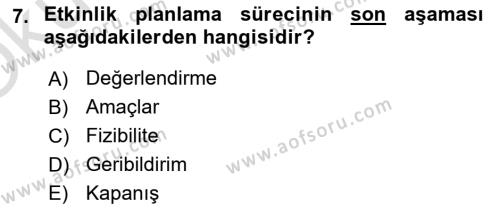 Etkinlik Yönetimi Dersi 2022 - 2023 Yılı Yaz Okulu Sınavı 7. Soru