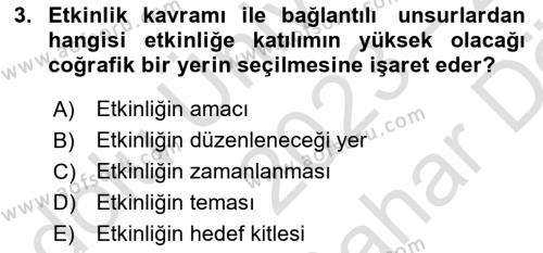 Etkinlik Yönetimi Dersi 2023 - 2024 Yılı (Vize) Ara Sınavı 3. Soru