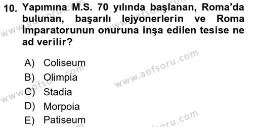 Spor Tesisi İşletmeciliği ve Saha Malzeme Bilgisi Dersi 2024 - 2025 Yılı (Vize) Ara Sınavı 10. Soru